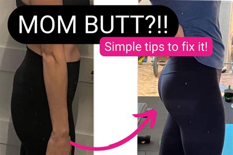 moms ass|How to Fix “Mom Butt”